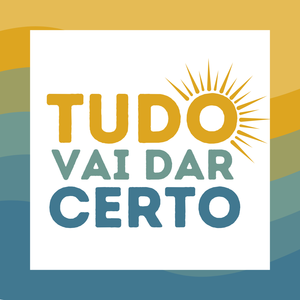 Tudo vai dar Certo